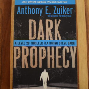 Anthony E. Zuiker – Dark Prophecy