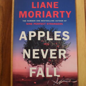 Liane Moriarty – Apples Never Fall