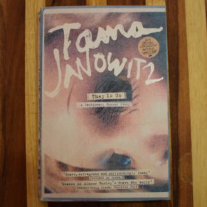 Tama Janowitz – They Is Us: A Cautionary Horror Story