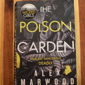 Alex Marwood- The Poison Garden