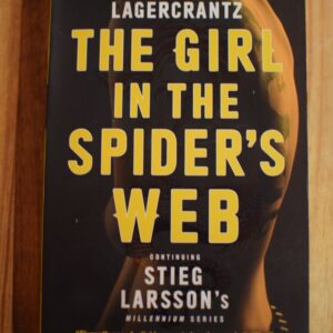 David Lagercrantz -The Girl in the Spider's Web (Millennium, #4)