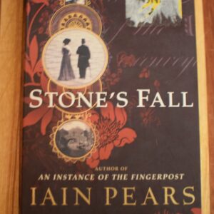 Iain Pears - Stone's Fall