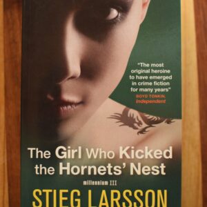 Stieg Larsson - The Girl Who Kicked the Hornet's Nest (Millennium, #3)