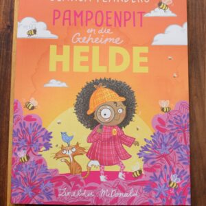 Bianca Flanders - Pampoenpit en die Geheime Helde