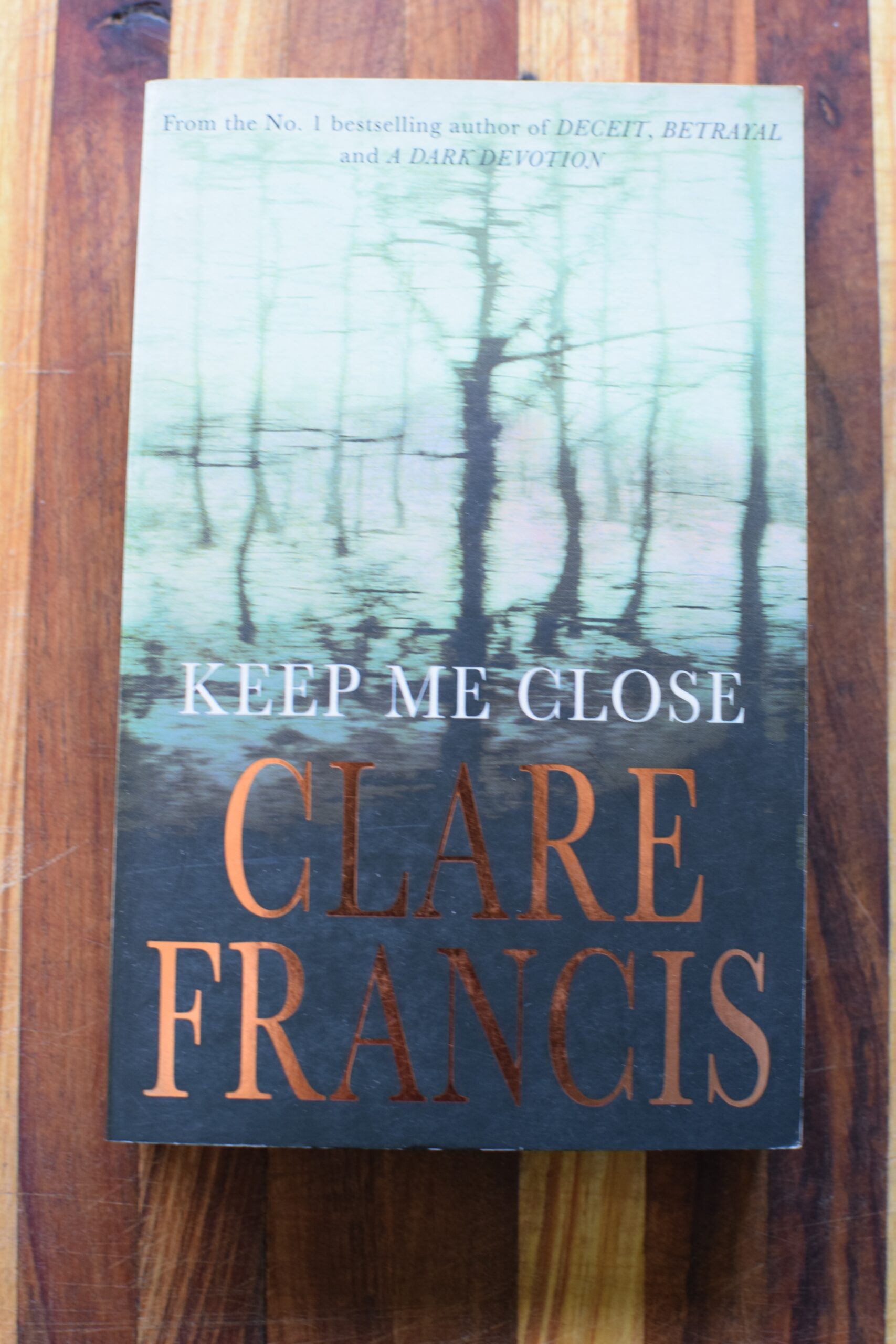 Clare Francis - Keep me Close