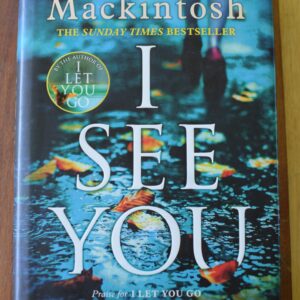 Clare Mackintosh - I see you