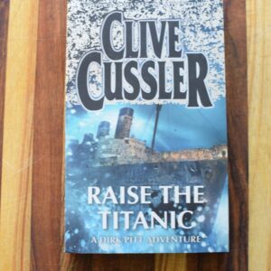 Clive Cussler - Raise the Titanic