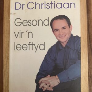 Dr Christiaan - Gesond vir 'n leeftyd.