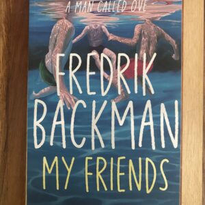 Fredrik Backman - My Friends