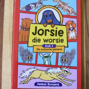 Helene Booyens - Jorsie die worsie Boek 2: Die putponie-penarie