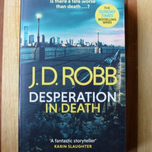 J.D Robb - Desperation in Death