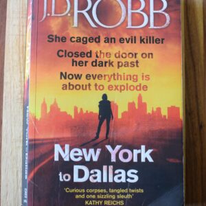 J.D Robb - New York to Dallas