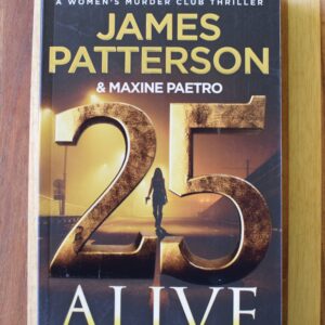 James Patterson - 25 Alive