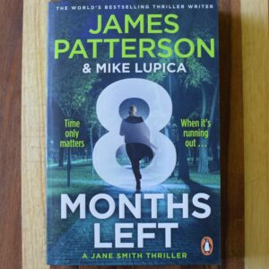 James Patterson - 8 Months Left