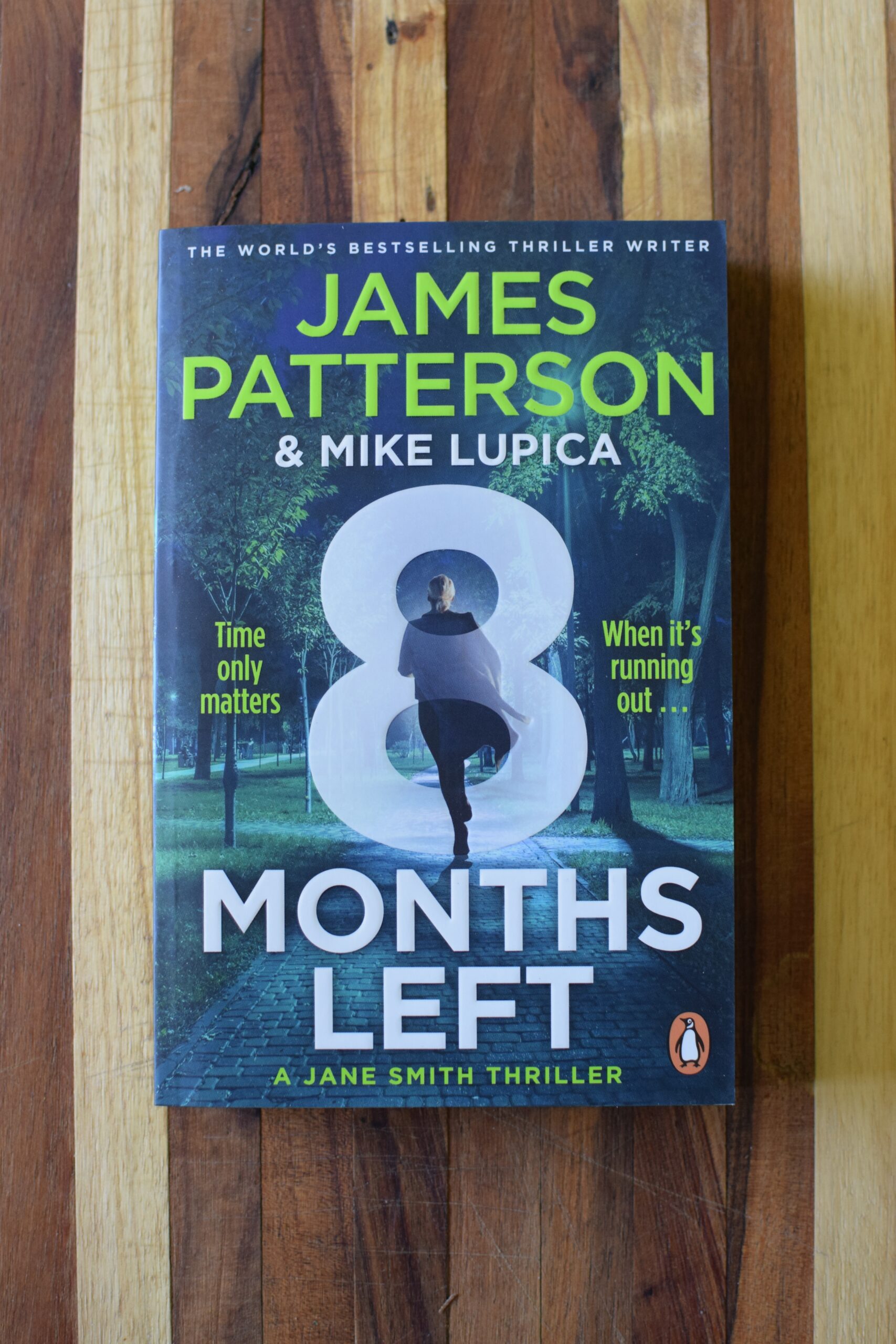 James Patterson - 8 Months Left