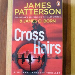 James Patterson - Cross Hairs