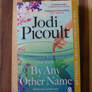 Jodi Picoult - By Any Other Name