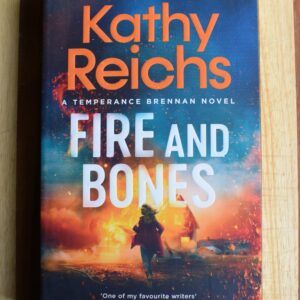 Kathy Reichs - Fire and Bones