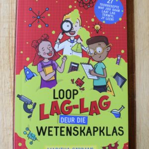 Maritha Snyman - Loop lag-lag deur die wetenskapklas
