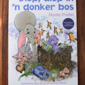 Martie Preller - Diep, diep in 'n donker bos