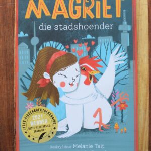Melanie Tait - Magriet die stadshoender
