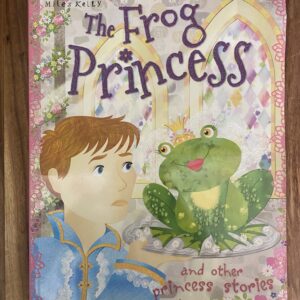 Miles Kelly - The Frog Princess