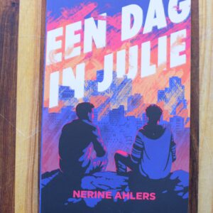 Nerine Ahlers - Een dag in Julie