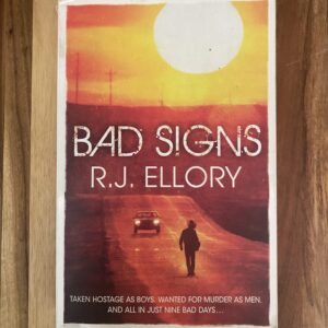 R.J Ellory - Bad Signs