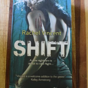 Rachel Vincent - Shift