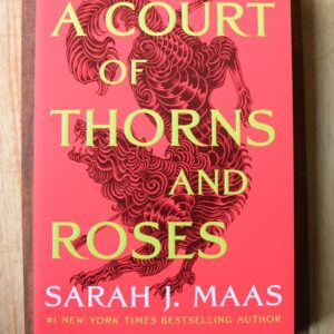 Sarah Maas - Court of Thorns & Roses 01