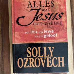 Solly Ozrovech - Alles wat Jesus ooit gese het