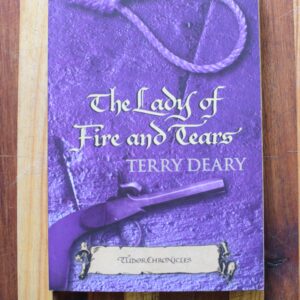 Terry Deary - The lady of Fire and Tears