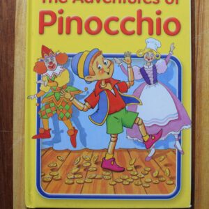 Classic Fairy Tales - The Adventures of Pinocchio