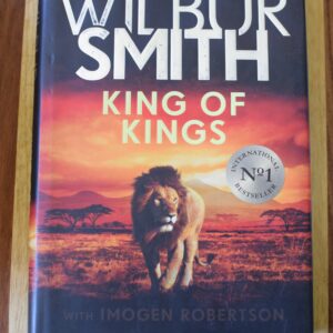 Wilbur Smith - King of Kings