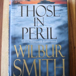 Wilbur Smith - Those in Peril