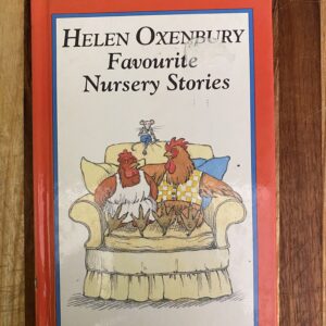 Helen Oxenbury - Favourite Nursery Stories