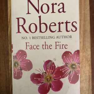 Nora Roberts - Face the Fire