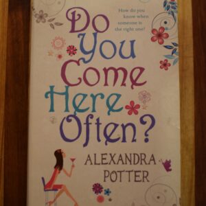 Alexandra Potten - Do you come here often?