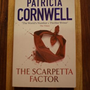 Patricia Cornwell - Scarpetta Factor