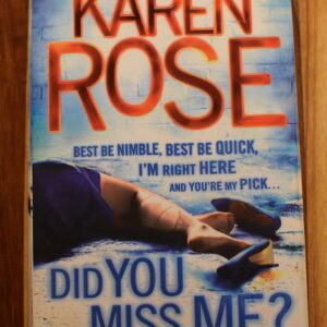 Karen Rose - Did You Miss Me?