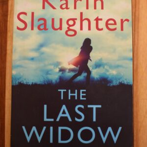Karin Slaughter - The Last Widow