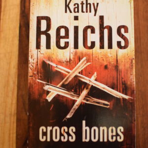 Kathy Reichs - Cross Bones
