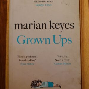Marian Keyes - Grown Ups