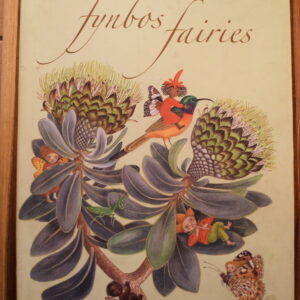 Antjie Krog and Fiona Moodie - Fynbos Fairies