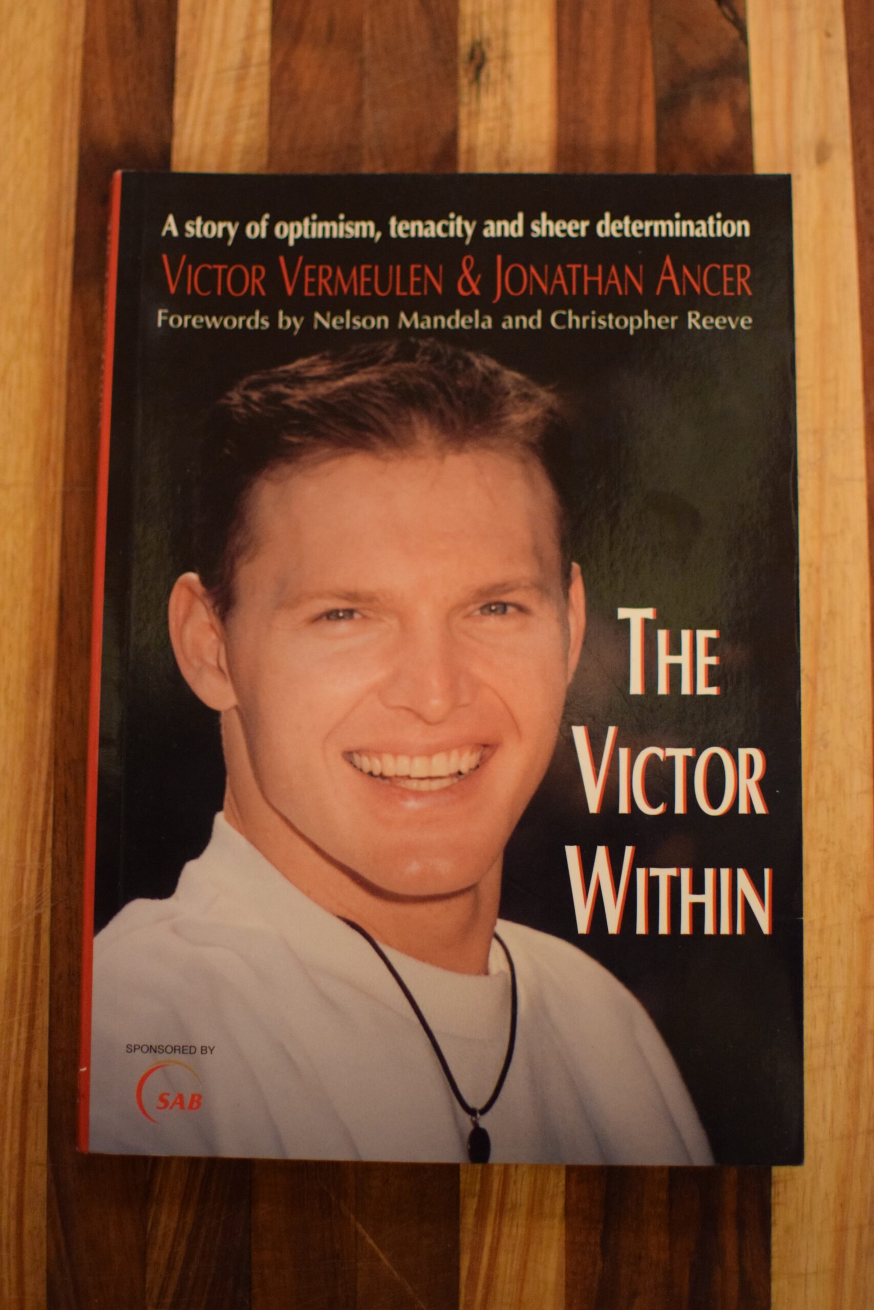 Victor Vermeulen and Jonathan Ancer – The Victor Within