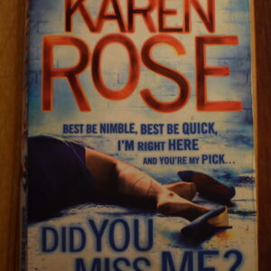Karen Rose - Did You Miss Me?