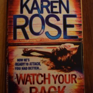 Karen Rose - Watch Your Back