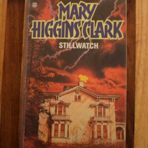 Mary Higgins Clark - Stillwatch