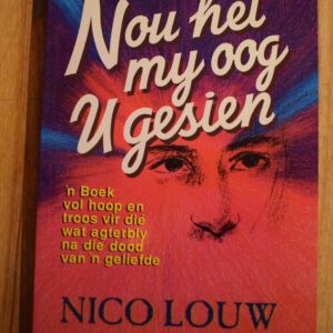 Nico Louw - Nou het my oog U gesien