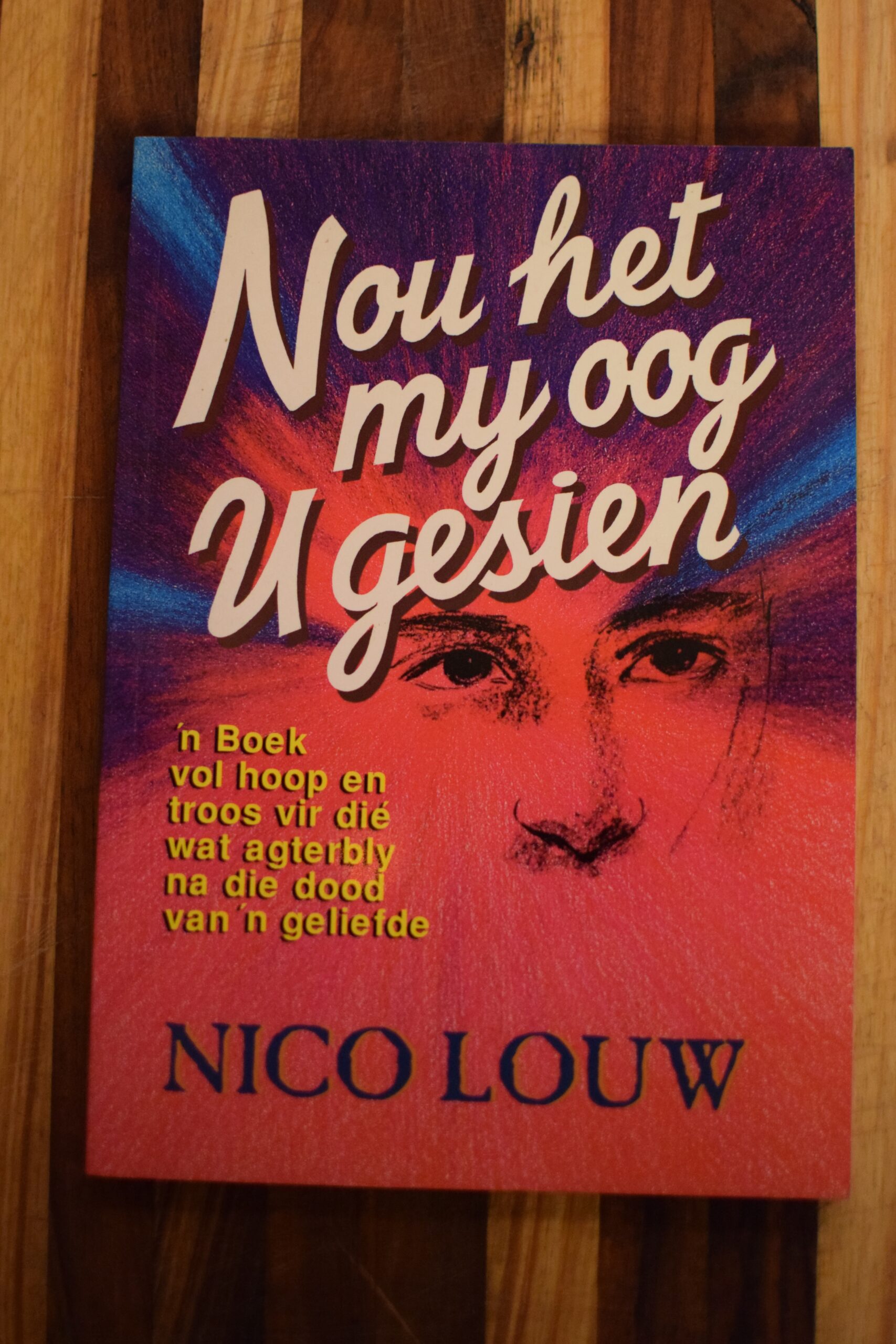 Nico Louw – Nou het my oog U gesien